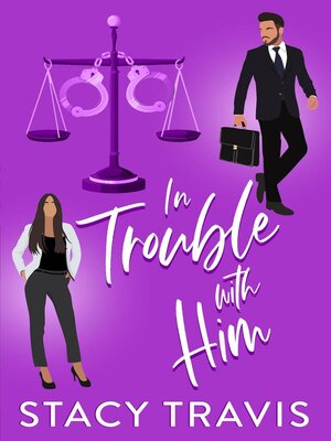 cover image of In Trouble with Him